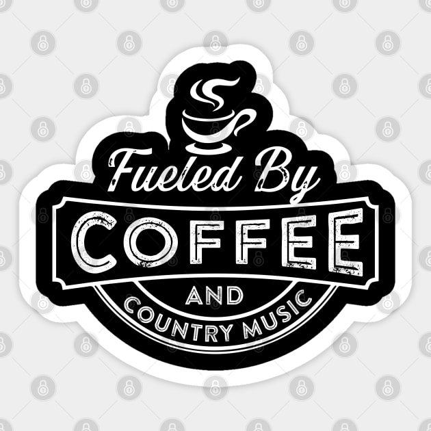 Fueled By Coffee and Country Music Sticker by pako-valor